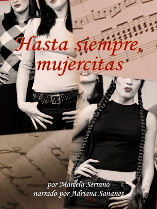 Title details for Hasta Siempre, Mujercitas (So Long, Little Women) by Marcela Serrano - Available